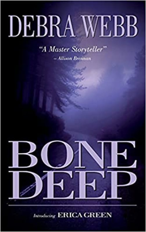 Book cover for "Bone Deep" by Debra Webb
