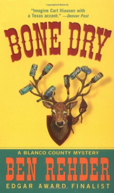 Book cover for "Bone Dry" by Ben Rehder
