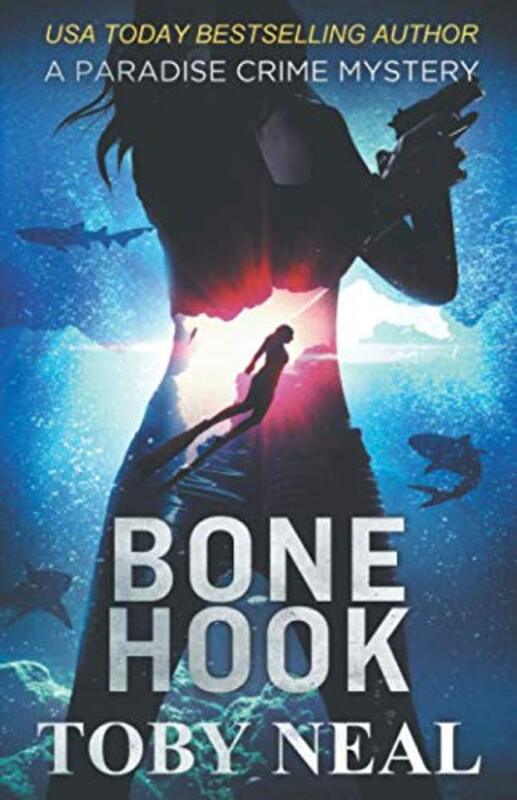 Book cover for "Bone Hook" by Toby Neal