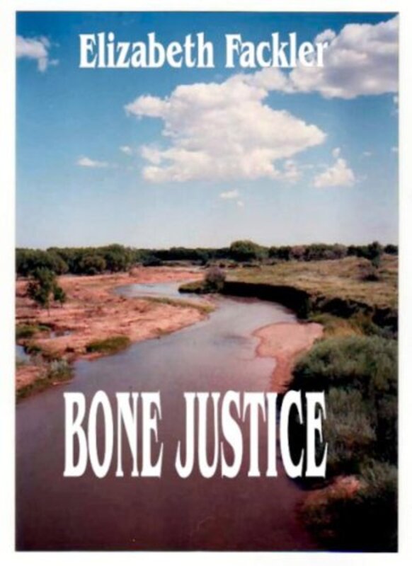 Book cover for "Bone Justice" by Elizabeth Fackler