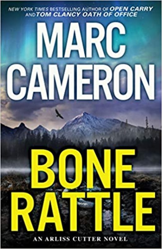 Book cover for "Bone Rattle" by Marc Cameron