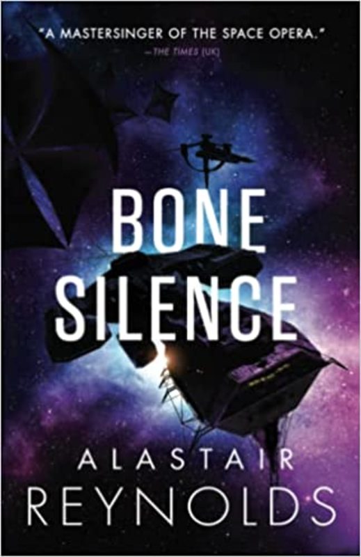 Book cover for "Bone Silence" by Alastair Reynolds