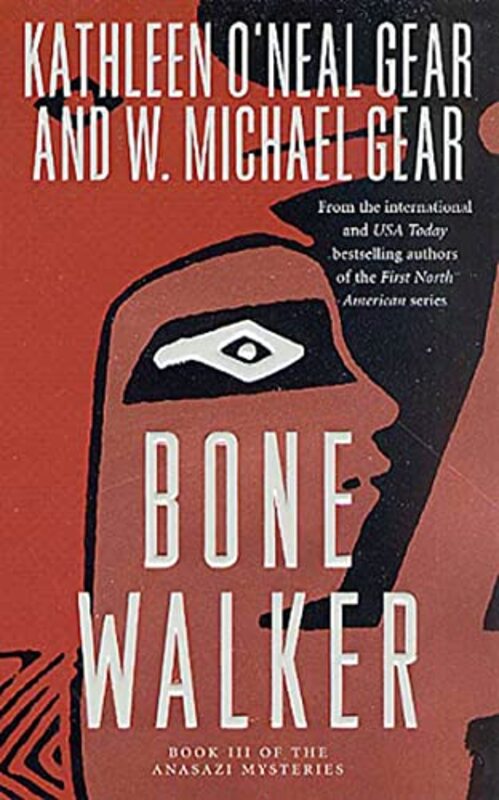 Book cover for "Bone Walker" by W Michael Gear
