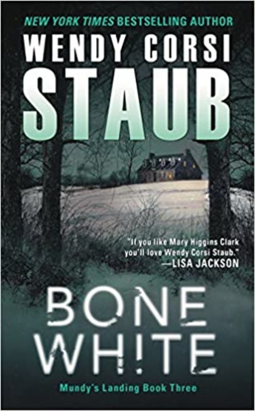 Book cover for "Bone White" by Wendy Corsi Staub