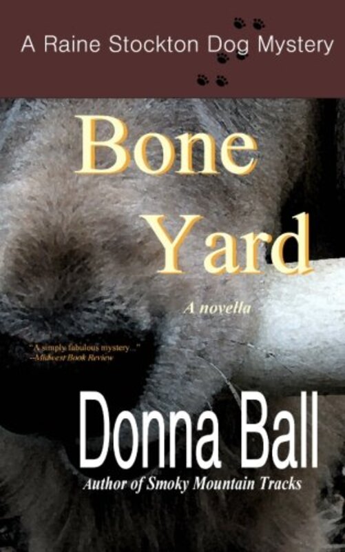 Book cover for "Bone Yard" by Donna Ball