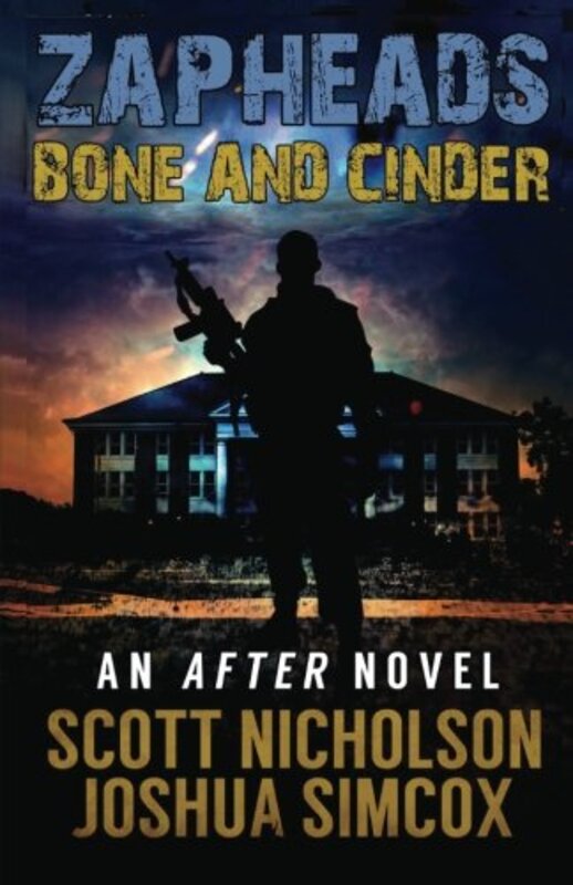 Book cover for "Bone and Cinder" by Scott Nicholson