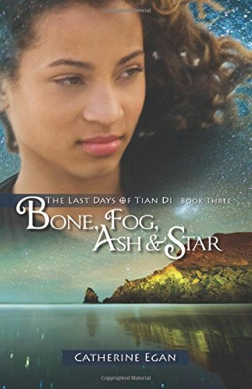 Book cover for "Bone, Fog, Ash and Star" by Catherine Egan