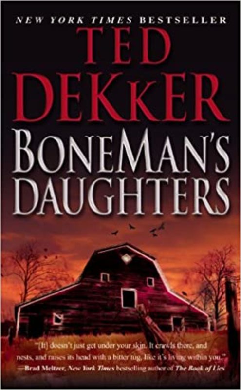 Book cover for "BoneMan's Daughters" by Ted Dekker