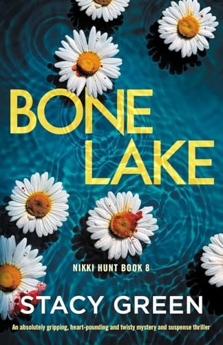 Book cover for "Bone Lake" by Stacy Green