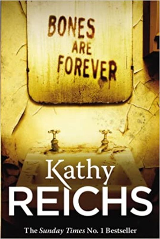 Book cover for "Bones Are Forever" by Kathy Reichs