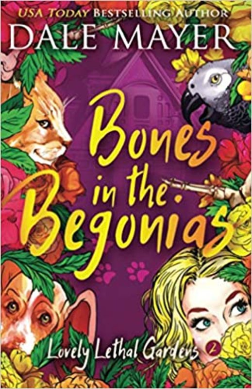 Book cover for "Bones in the Begonias" by Dale Mayer