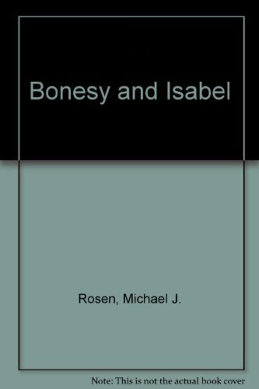 Book cover for "Bonesy and Isabel" by James E Ransome
