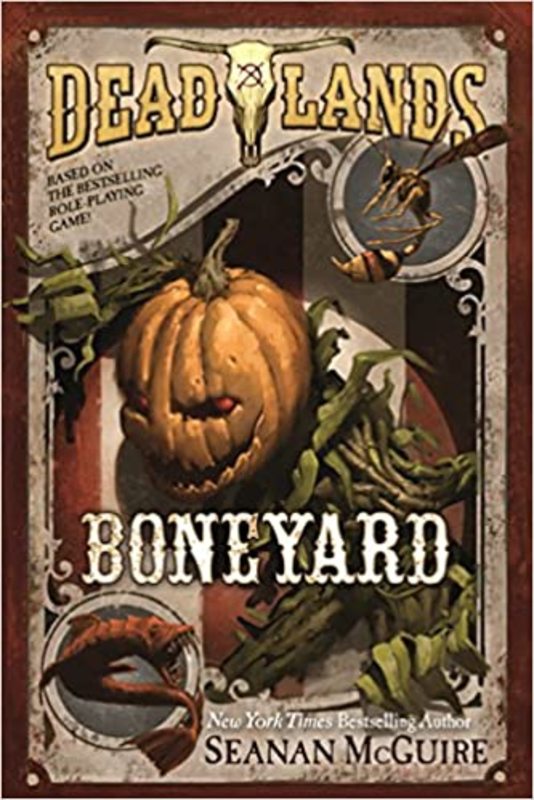 Book cover for "Boneyard" by Seanan McGuire