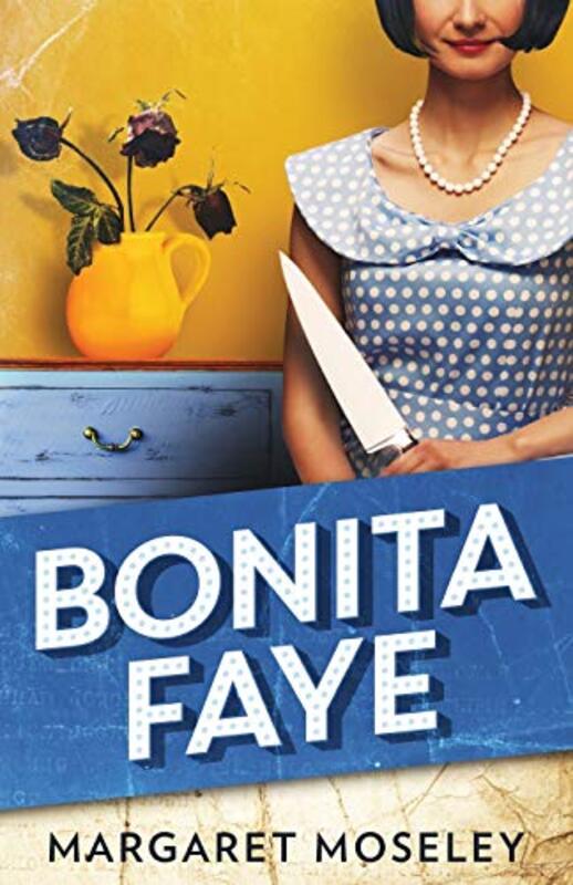 Book cover for "Bonita Faye" by Margaret Moseley