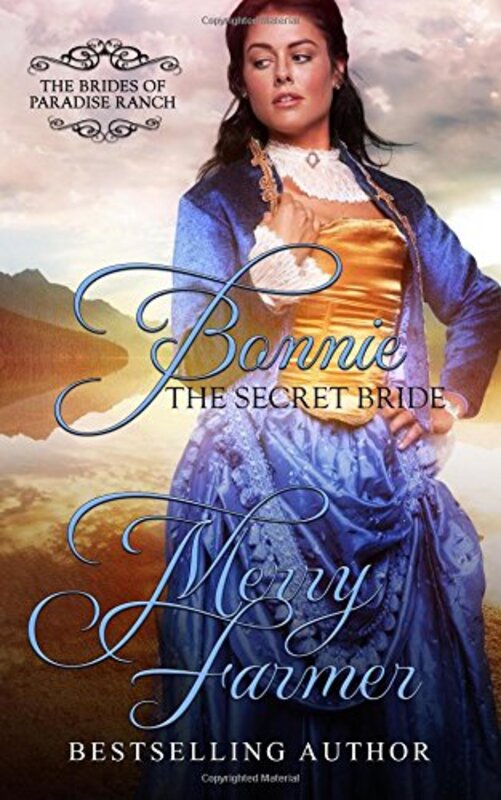 Book cover for "Bonnie: The Secret Bride" by Merry Farmer
