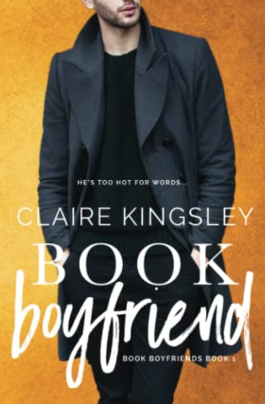 Book cover for "Book Boyfriend" by Claire Kingsley