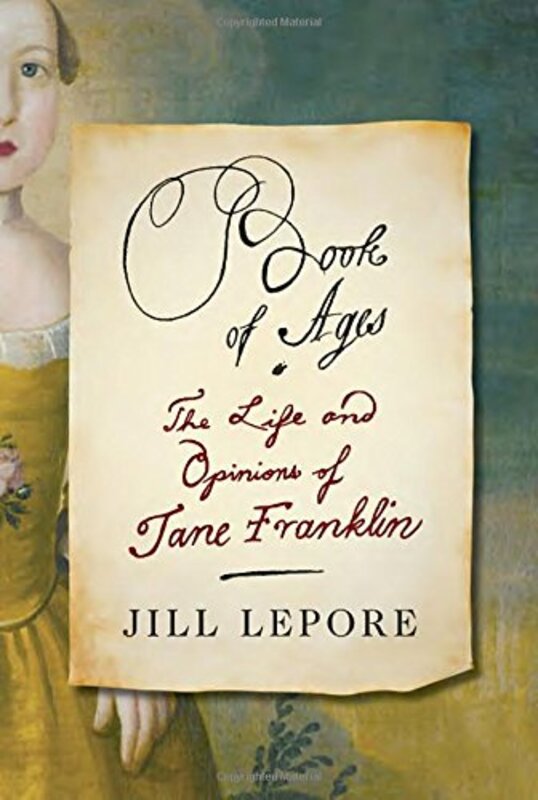 Book cover for "Book of Ages" by Jill Lepore