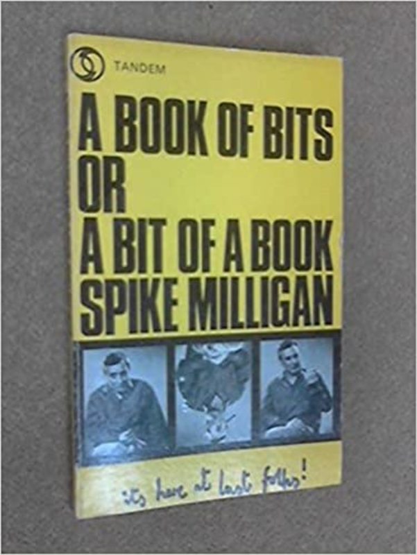Book cover for "Book of Bits or a Bit of a Book" by Spike Milligan