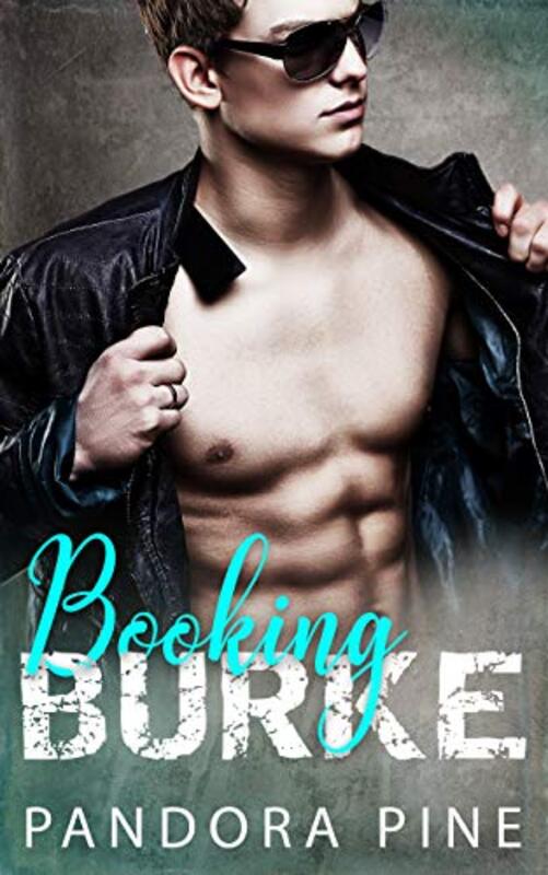Book cover for "Booking Burke" by Pandora Pine