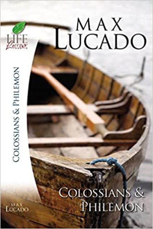 Book cover for "Books of Colossians & Philemon" by Max Lucado