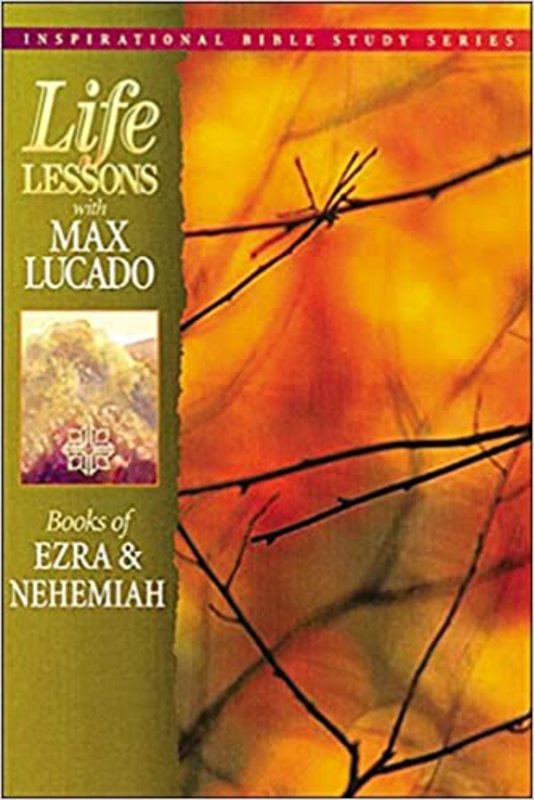 Book cover for "Books of Ezra & Nehemiah" by Max Lucado