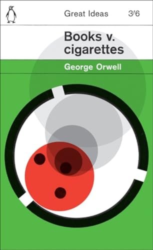 Book cover for "Books v. Cigarettes" by George Orwell