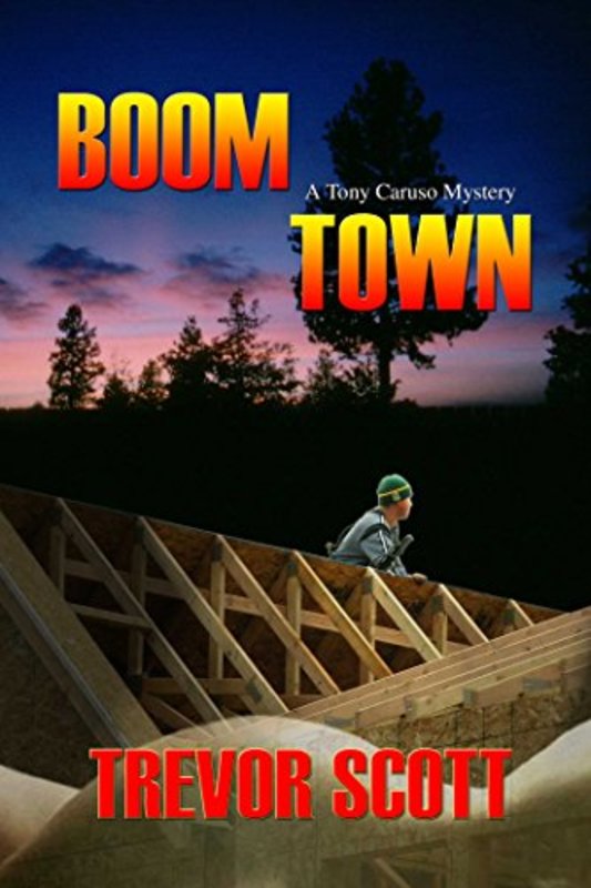 Book cover for "Boom Town" by Trevor Scott