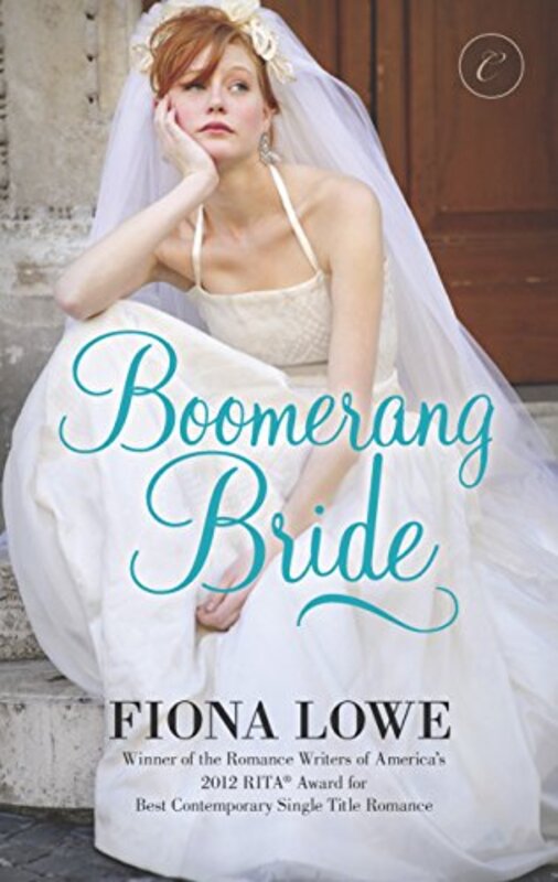 Book cover for "Boomerang Bride" by Fiona Lowe