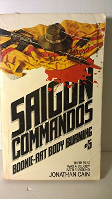 Book cover for "Boonie-Rat Body Burning" by Jonathan Cain