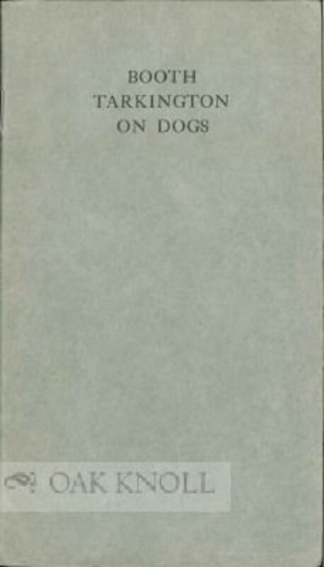 Book cover for "Booth Tarkington On Dogs." by Booth Tarkington