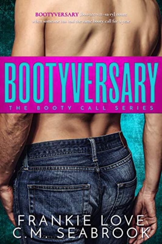 Book cover for "Bootyversary" by Frankie Love
