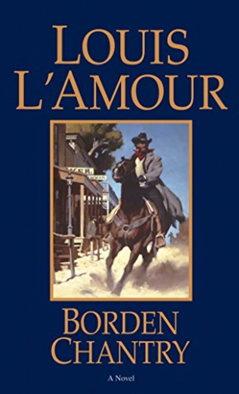 Book cover for "Borden Chantry" by Louis LAmour