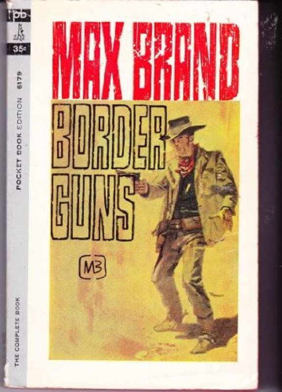 Book cover for "Border Guns" by Max Brand