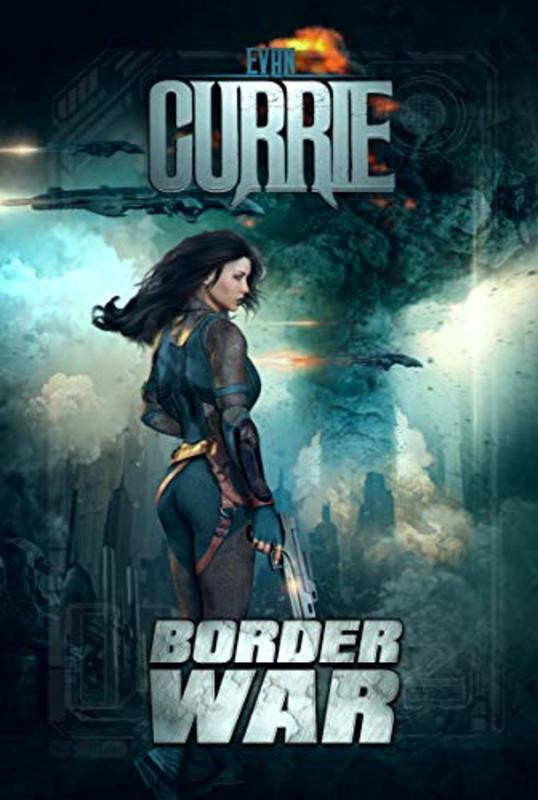 Book cover for "Border Wars" by Evan Currie
