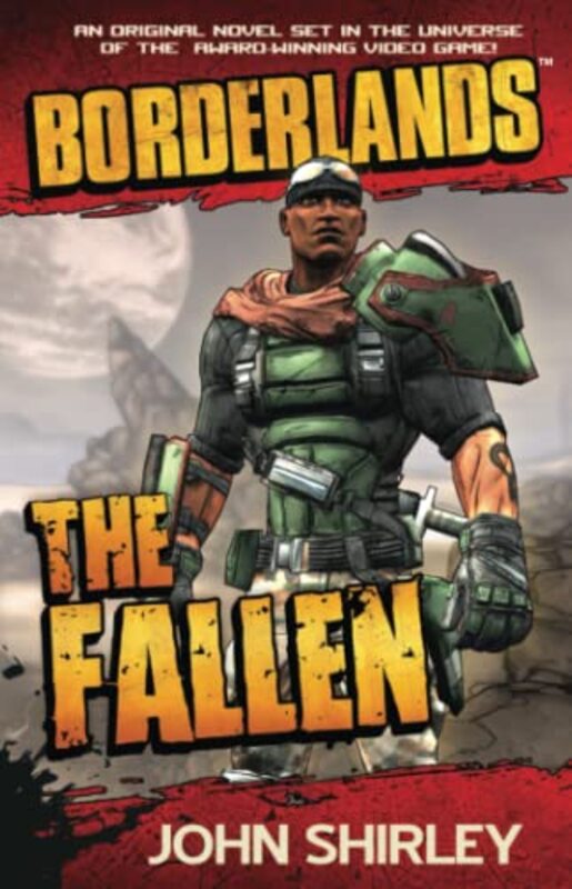 Book cover for "Borderlands: The Fallen" by John Shirley