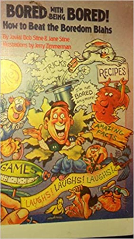 Book cover for "Bored with Being Bored!" by R.L. Stine