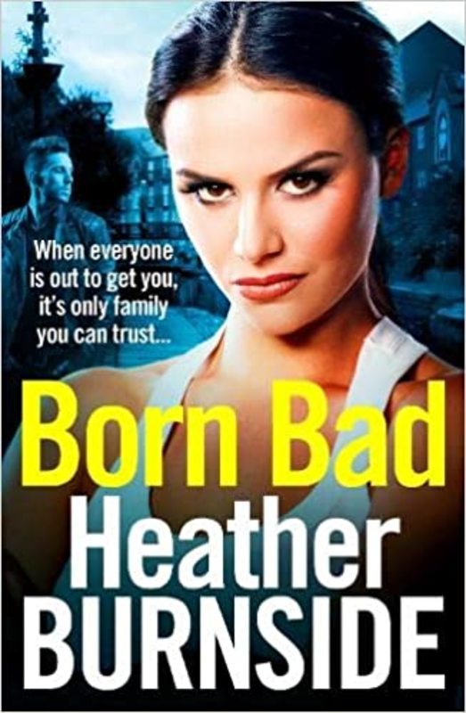 Book cover for "Born Bad" by Heather Burnside