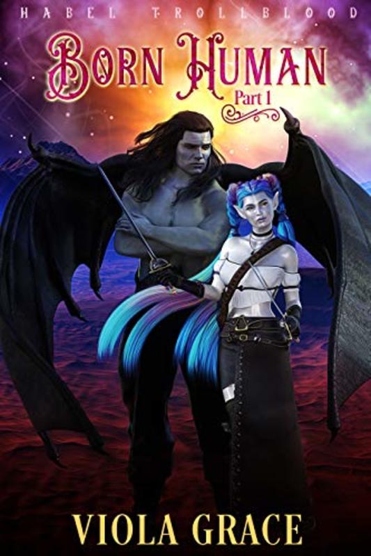 Book cover for "Born HumanPart 1" by Viola Grace