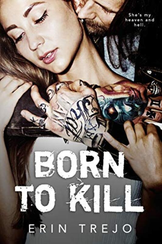Book cover for "Born To Kill" by Erin Trejo