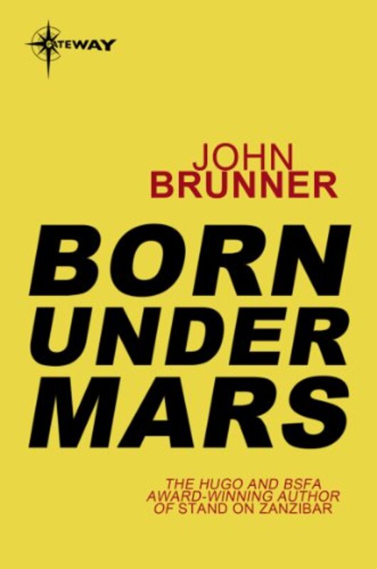 Book cover for "Born Under Mars" by John Brunner