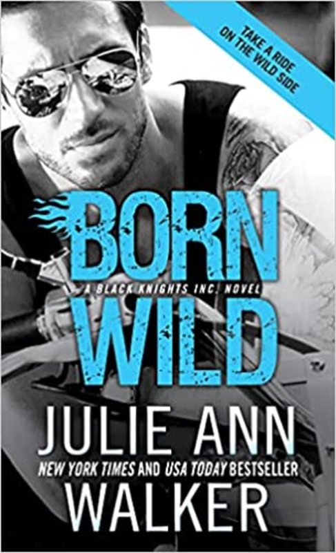 Book cover for "Born Wild" by Julie Ann Walker
