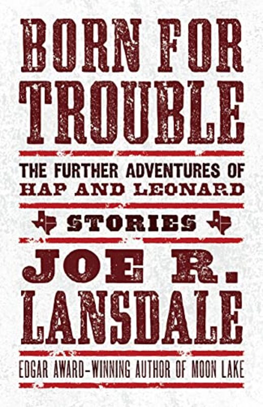 Book cover for "Born for Trouble" by Joe R Lansdale