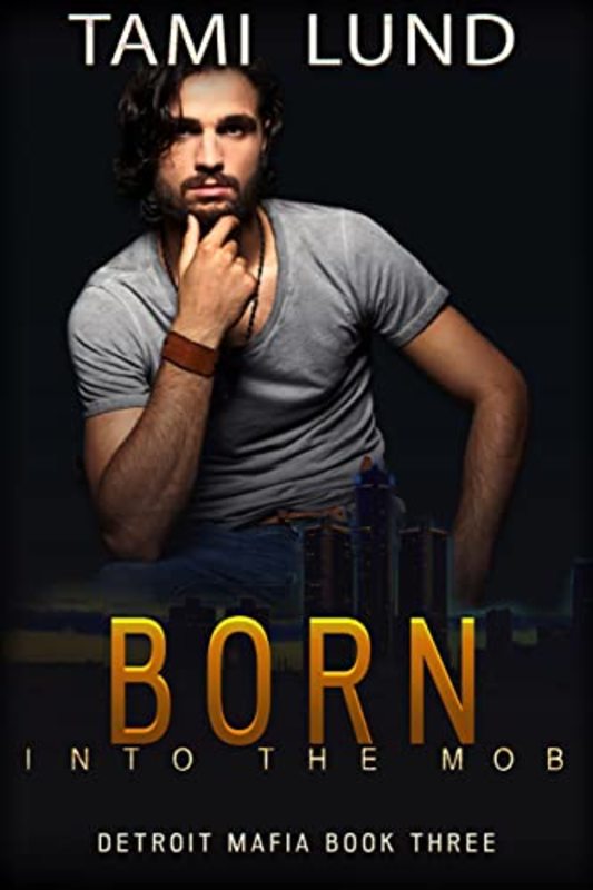 Book cover for "Born into the Mob" by Tami Lund