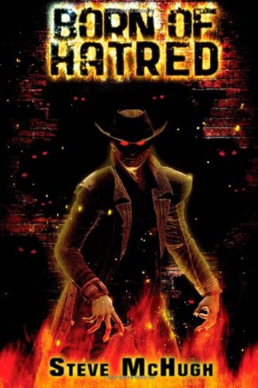 Book cover for "Born of Hatred" by Steve McHugh