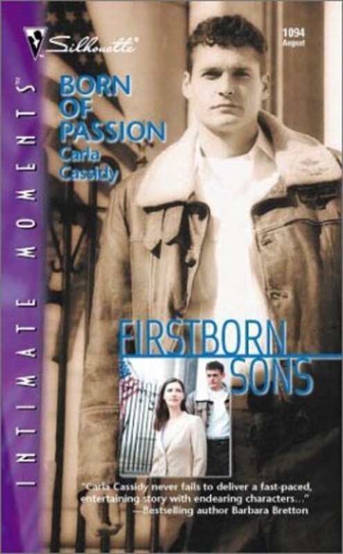 Book cover for "Born of Passion" by Carla Cassidy