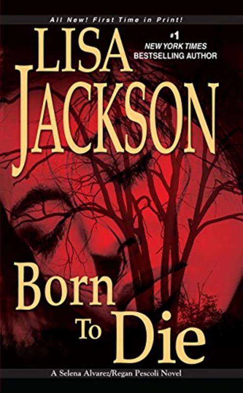 Book cover for "Born to Die" by Lisa Jackson
