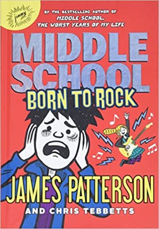 Book cover for "Born to Rock" by James Patterson