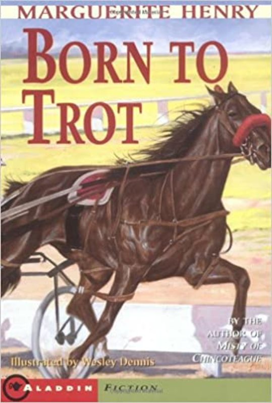 Book cover for "Born to Trot" by Marguerite Henry
