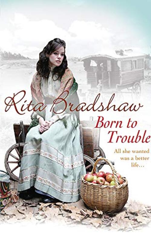 Book cover for "Born to Trouble" by Rita Bradshaw