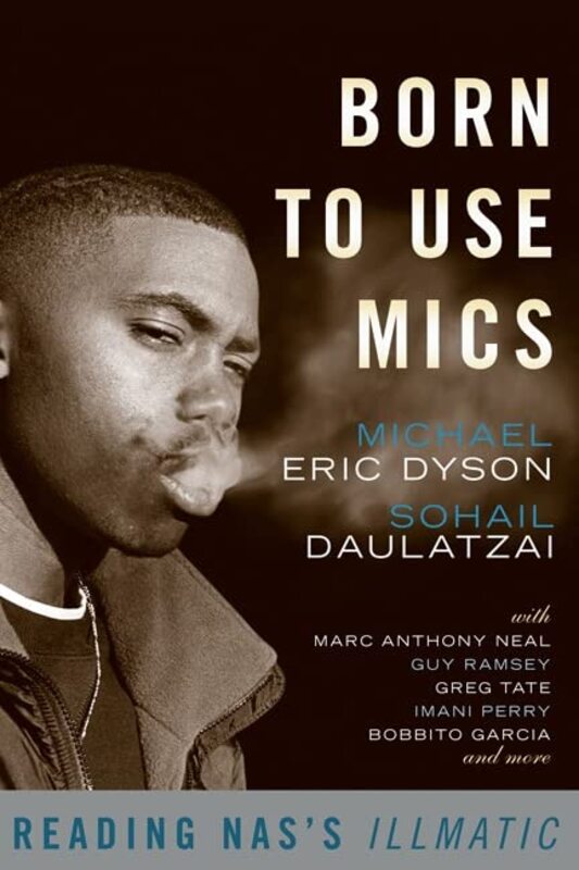 Book cover for "Born to Use Mics" by Michael Eric Dyson